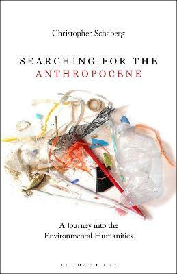 Libro Searching For The Anthropocene : A Journey Into The...