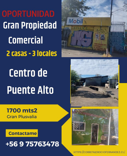 Oportunidad Gran Propiedad Comercial Centro De Puente Alto