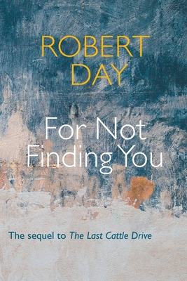 Libro For Not Finding You - Day, Robert