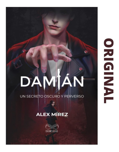 Damián: Un Secreto Oscuro Y Perverso / Mirez, Alex Original