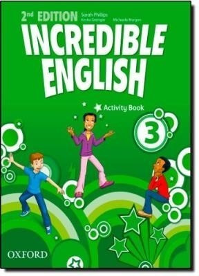 Incredible English 3 Activity Book (2nd Edition) - Phillips