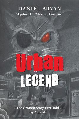 Libro Urban Legend: Against All Odds . . . One Fox The Gr...