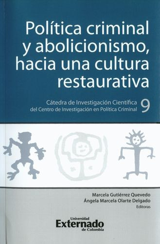 Libro Política Criminal Y Abolicionismo, Hacia Una Cultura