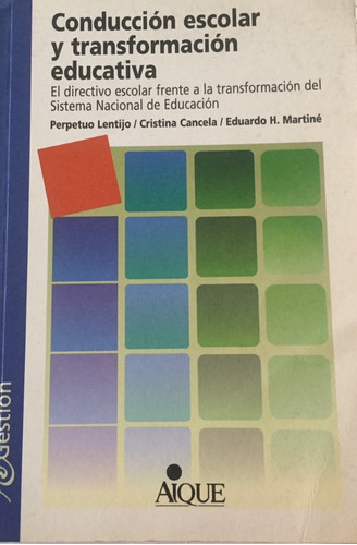 Libro Conduccion Escolar Y Transformación Educativa Ed.aique