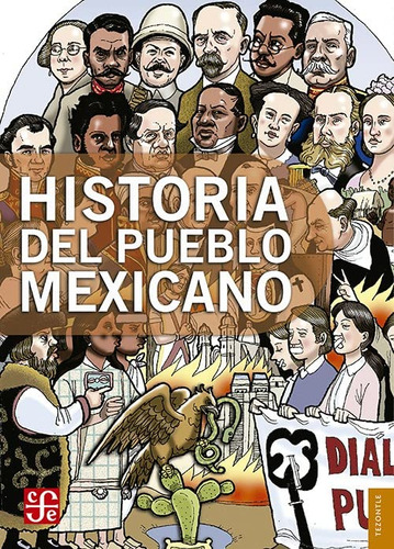 Historia Del Pueblo Mexicano. Fondo De Cultura Económi 61k3h