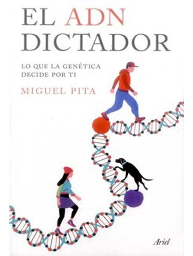 Libro Fisico Original El Adn Dictador. Miguel Pita