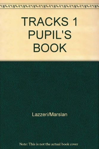Tracks 1 Pupils Book - Marsland, Lazzeri