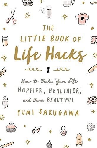 Libro: The Little Book Of Life Hacks: How To Make Your Life