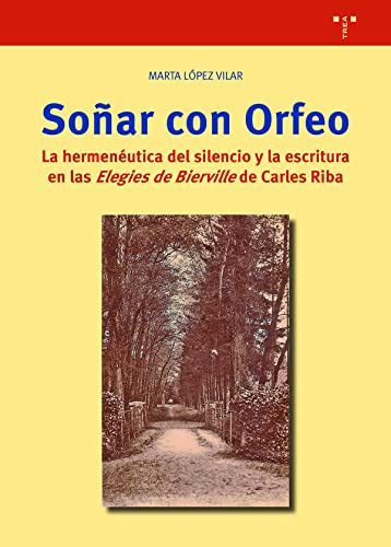 Soñar Con Orfeo. La Hermenéutica Del Silencio Y La Escritura