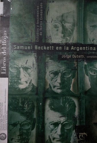Samuel Beckett En La Argentina (libros Del Rojas) - Dubatti