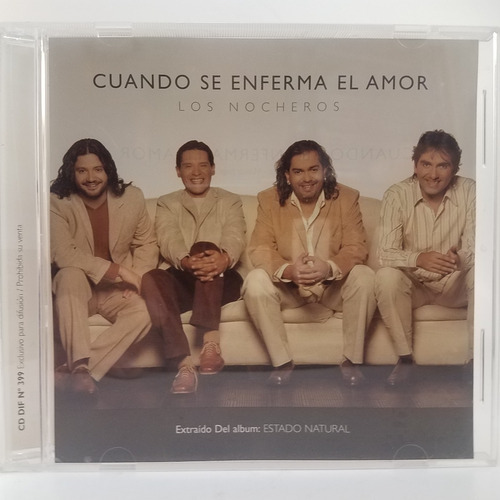 Los Nocheros - Cuando Se Enferma El Amor - Cd Simple - Ex 