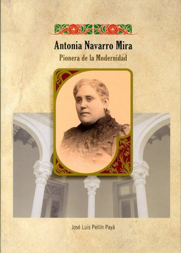 Libro Antonia Navarro Mira - Pellãn Payã,josã¿ Luis