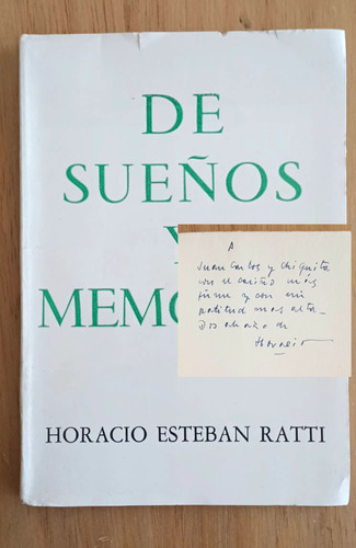 Horacio Esteban Ratti - De Sueños Y Memorias - Ded.