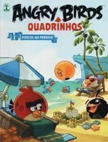 Angry Birds Quadrinhos 2 - Porcos No Paraíso, De Vários Autores. Editora Abril, Capa Dura Em Português