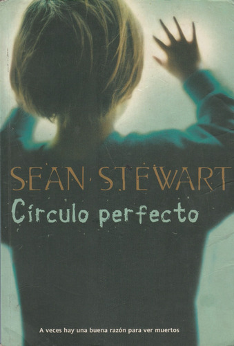 Circulo Perfecto Sean Stewart