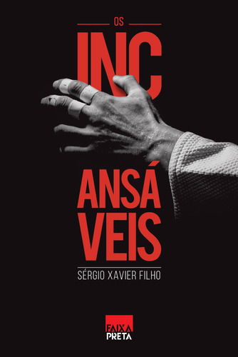 Os Incansáveis, de Xavier Filho, Sérgio. Editora Pinsky Ltda, capa mole em português, 2020