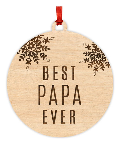 Navidad Madera Grabado Laser Diseño  Best Papa Ever Copo 1