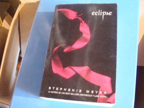 Eclipse , Año 2009 , Stephenie Meyer