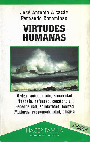 Virtudes Humanas / José Alcazár - Fernando Corominas