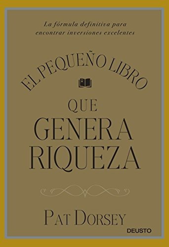Book : El Pequeño Libro Que Genera Riqueza La Formula...