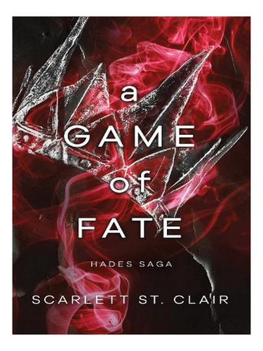 A Game Of Fate - Hades X Persephone Saga (paperback) -. Ew01