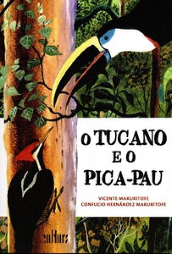 Tucano E O Pica-pau, O