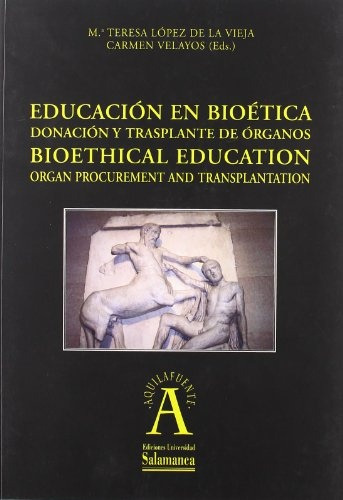 Educación En Bioética, López De La Vieja, Univ. De Salamanca