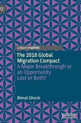 Libro The 2018 Global Migration Compact : A Major Breakth...