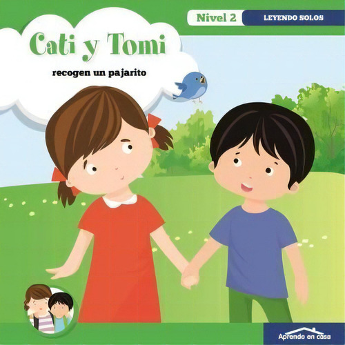 Aprendo En Casa Cati Y Tomi- Recogen Un Pajarito, De Aa.vv. Editorial Ediciones Saldaña, S.a. En Español