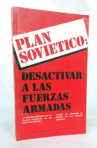 Plan Soviético Comunismo Desactivar Fuerzas Armadas Política