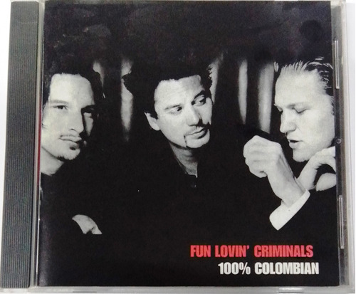 Fun Lovin' Criminals - 100% Colombian Cd