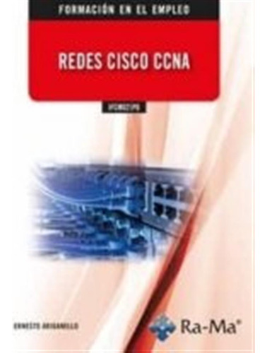 Ifcm021po Redes Cisco Ccna - Ariganello, Ernesto
