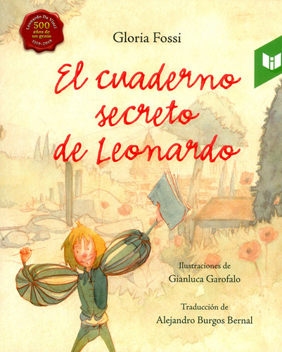 El cuaderno secreto de Leonardo, de Gloria Fossi. Serie 9587578072, vol. 1. Editorial CIRCULO DE LECTORES, tapa blanda, edición 2019 en español, 2019