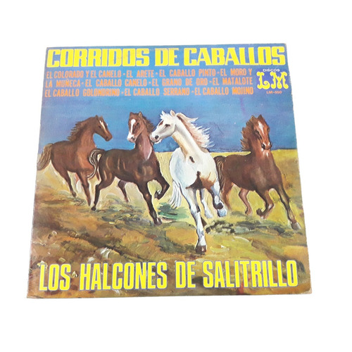 Los Halcones De Salitrillo - Corridos De Caballos / Lp