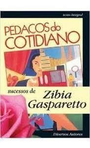 Pedaços Do Cotidiano De Zibia Gasparetto Pela Vida & Cons... (Usado)