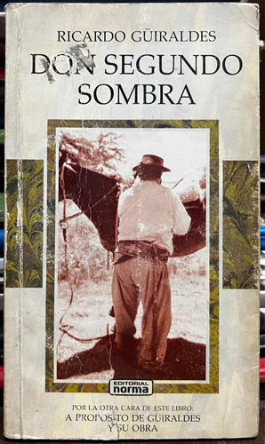 Don Segundo Sombra - Ricardo Guiraldes