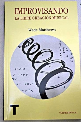 * Improvisando * La Libre Creacion Musical Wade Matthews 70