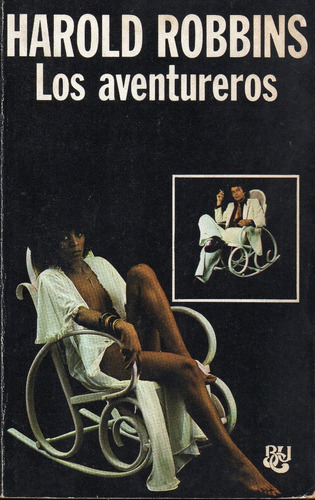 Los Aventureros Harold Robbins B.universal Caralt ( 12 )