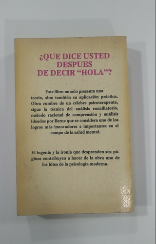 Qué Dice Usted Después De Decir Hola? De Eric Berne