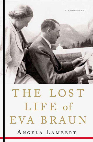 Libro La Vida Perdida De Eva Braun: Una Biografía En Inglés