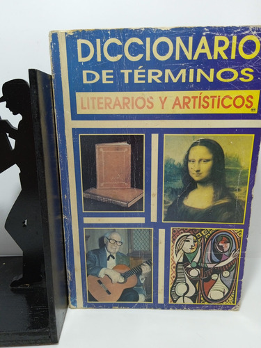 Diccionario De Términos Literarios Y Artísticos - María A. 