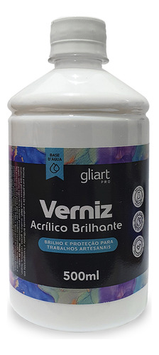 Verniz Acrilico Brilhante 500ml Gliart
