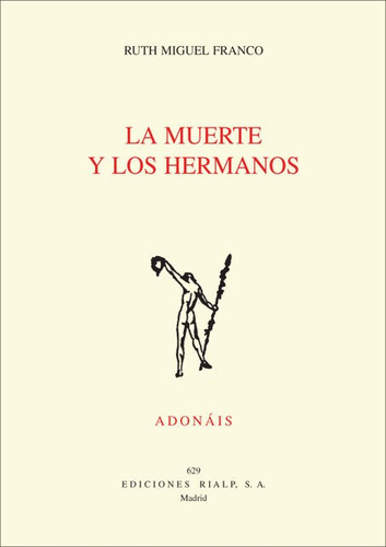 La Muerte Y Los Hermanos, De Miguel Franco, Ruth. Editorial Ediciones Rialp, S.a., Tapa Blanda En Español