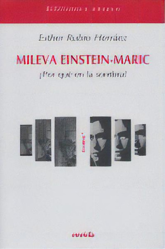 Mileva Einstein Maric, De Rubio Herráez, Esther. Editorial Eneida Editorial S.l., Tapa Blanda En Español