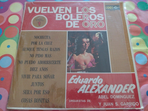 Eduardo Alexander Lp Vuelven Los Boleros De Oro W