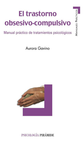 Trastorno Obsesivo-compulsivo,el - Gavino Lázaro, Aurora