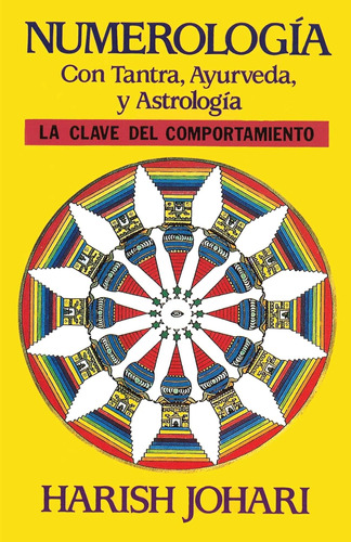 Libro: Numerología Con Tantra, Ayurveda Y Astrología