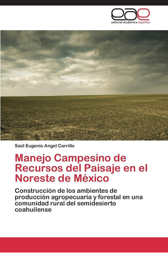 Libro: Manejo Campesino De Recursos Del Paisaje En El Norest