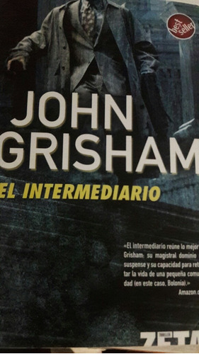 John Grisham El Intermediario Zeta Bolsillo