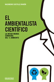 Ambientalista Cientifico, El - Nazareno Castillo Marin